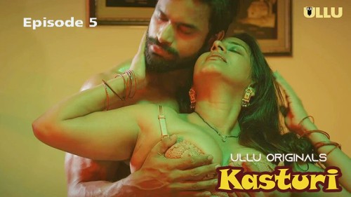 Kasturi-Part-2-2024-EP05-Ullu.jpg
