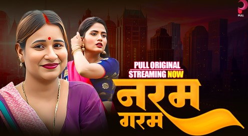 Naram-Garam-2025-S01EP01-PullApp.jpg